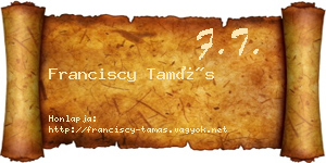 Franciscy Tamás névjegykártya